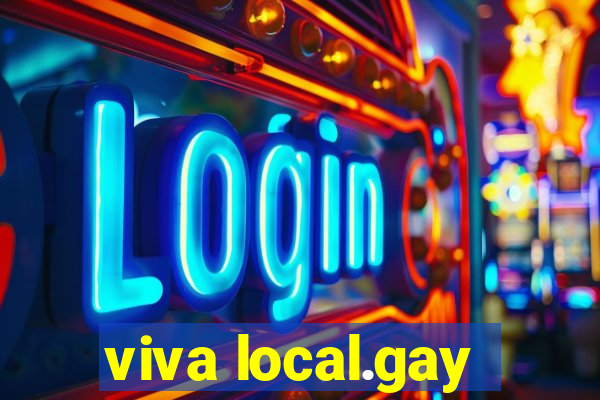 viva local.gay